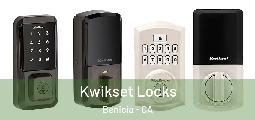  Kwikset Locks Benicia - CA