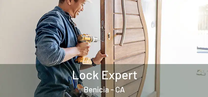  Lock Expert Benicia - CA