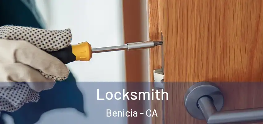 Locksmith Benicia - CA